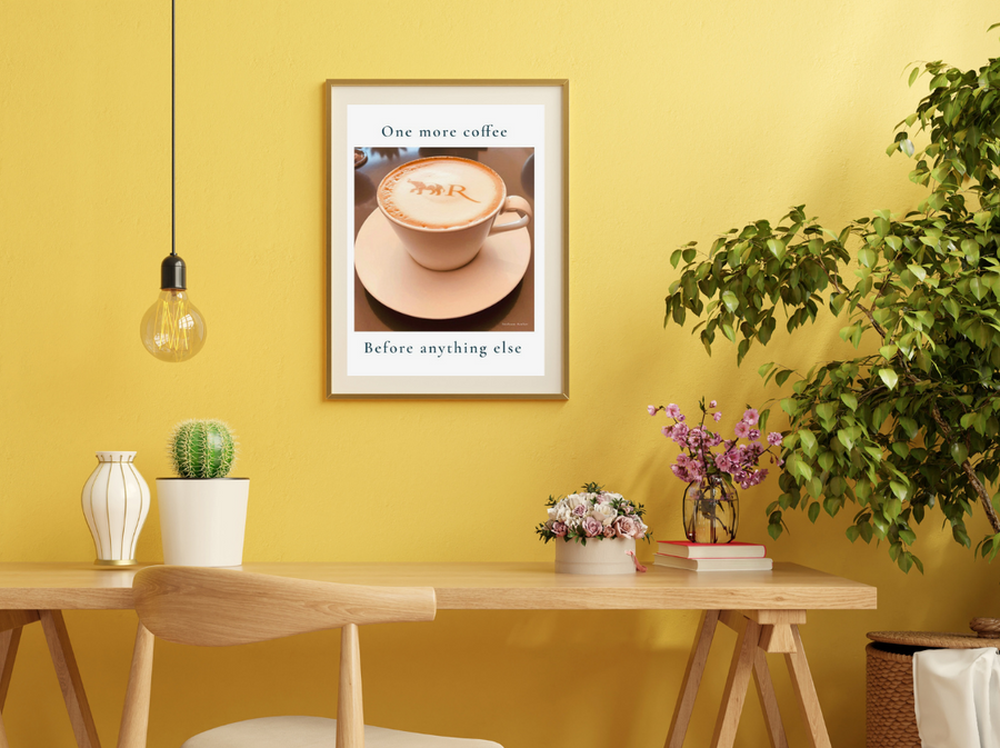 One more coffee before anything else