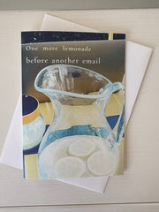 One more lemonade before another email card. Blank inside